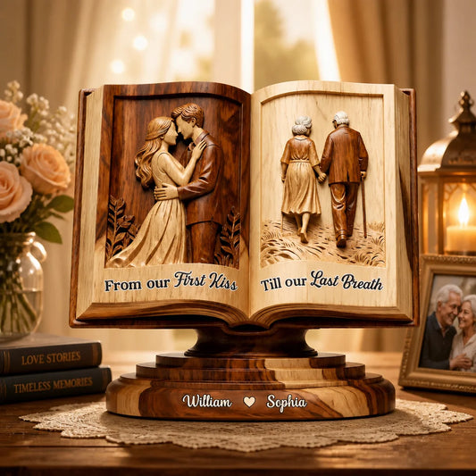 Custom Wooden Book Plaque - Personalized Anniversary Gifts For Couples, Husband & Wife - From Our First Kiss Till Our Last Breath
